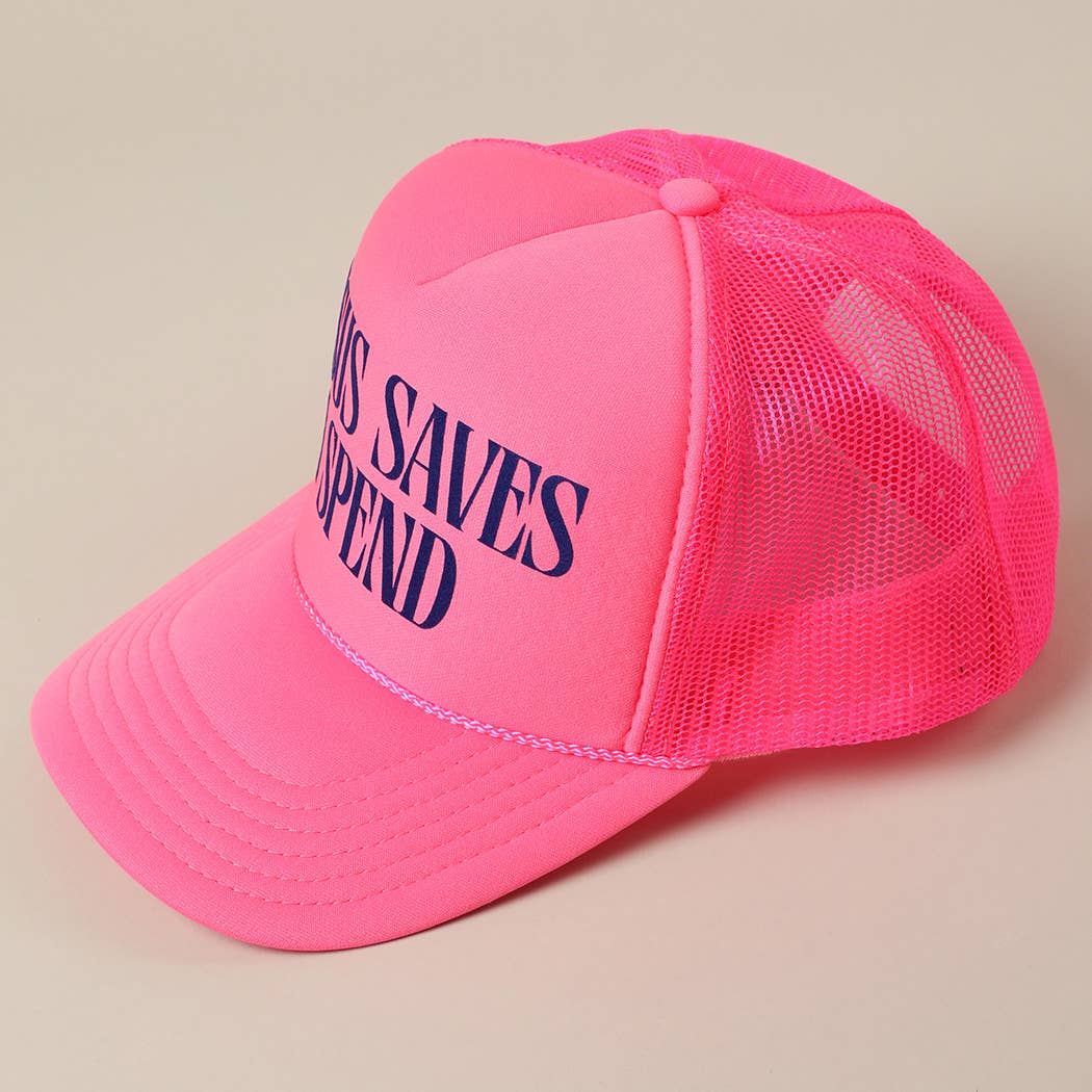 JESUS SAVES I SPEND Text Mesh Back Trucker Hat: Pink / ONE SIZE