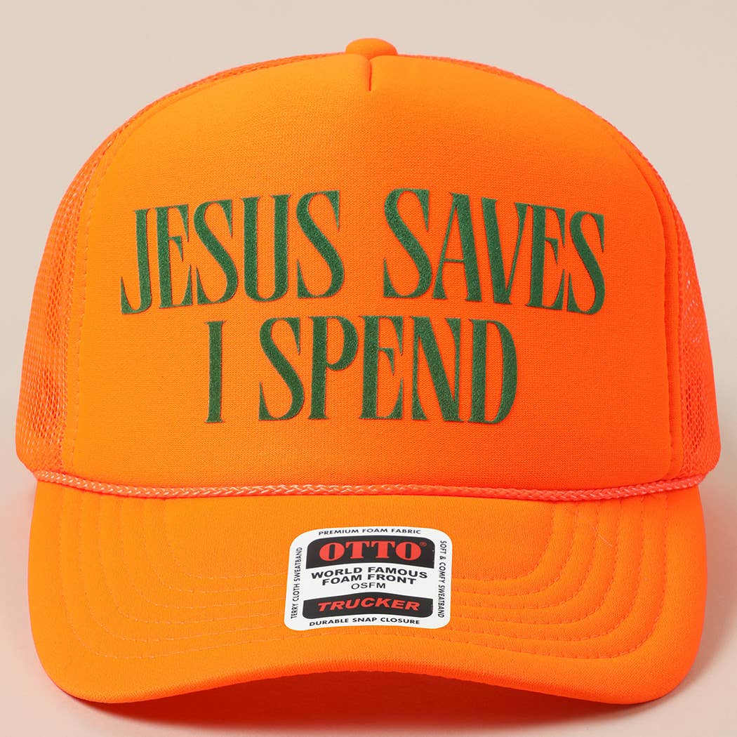 JESUS SAVES I SPEND Text Mesh Back Trucker Hat: Pink / ONE SIZE