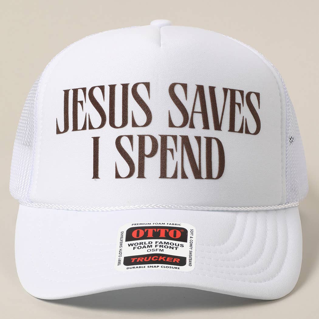 JESUS SAVES I SPEND Text Mesh Back Trucker Hat: Pink / ONE SIZE